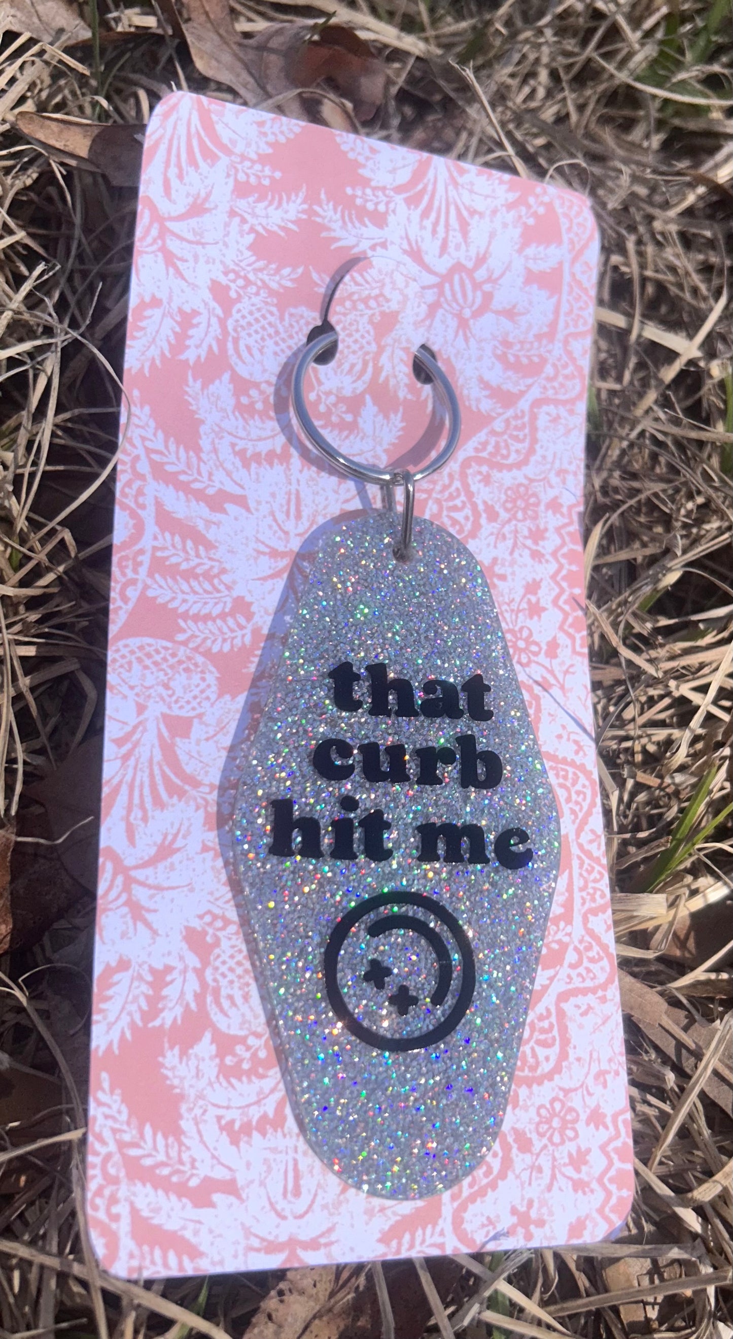 That Curb Hit Me Keychain