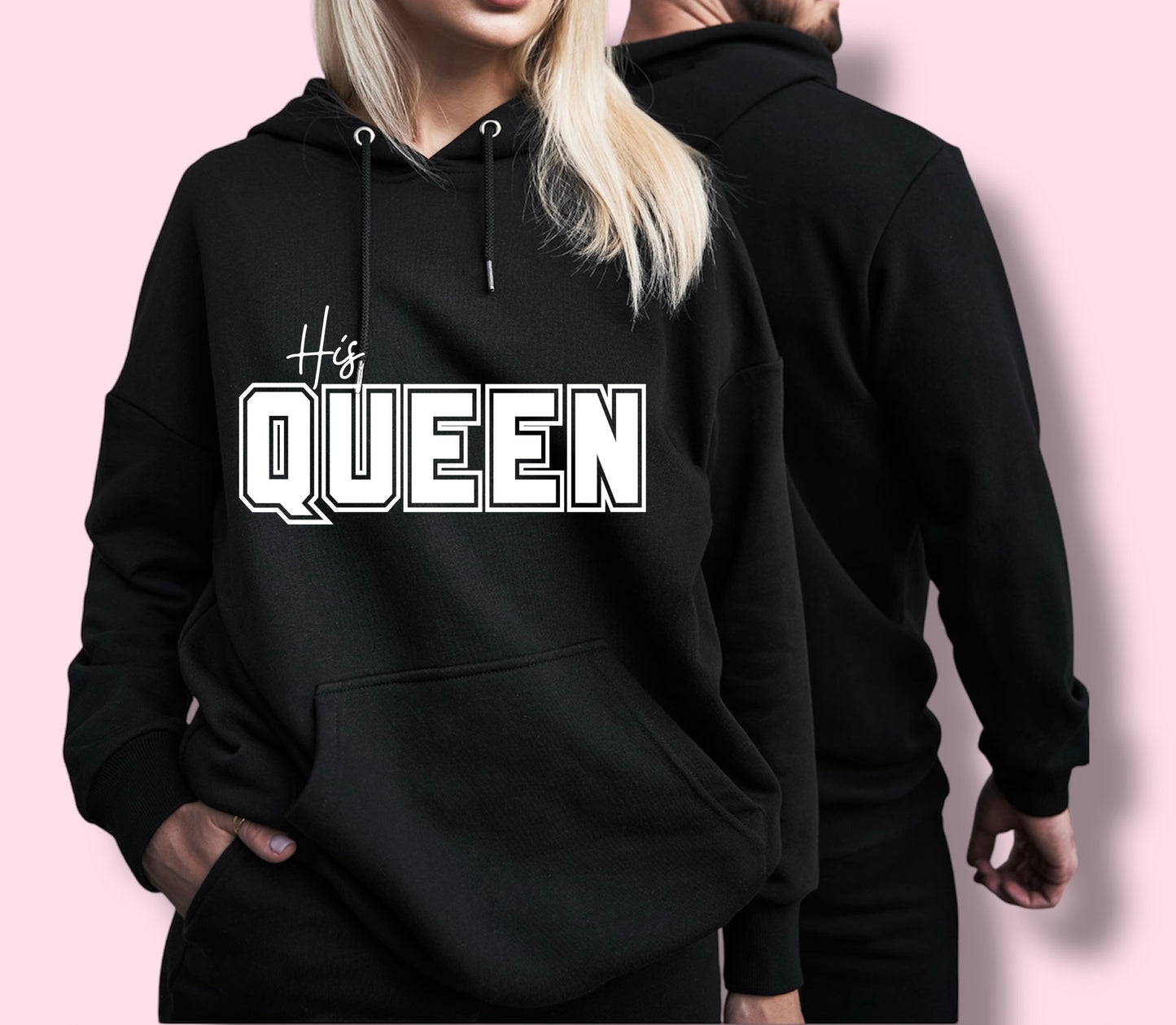 His queen/Her King Hoodie