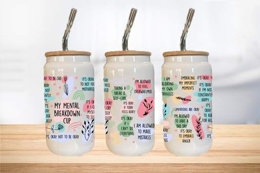 Mental Breakdown 16oz Glass Can Cup W/ Glass Straw