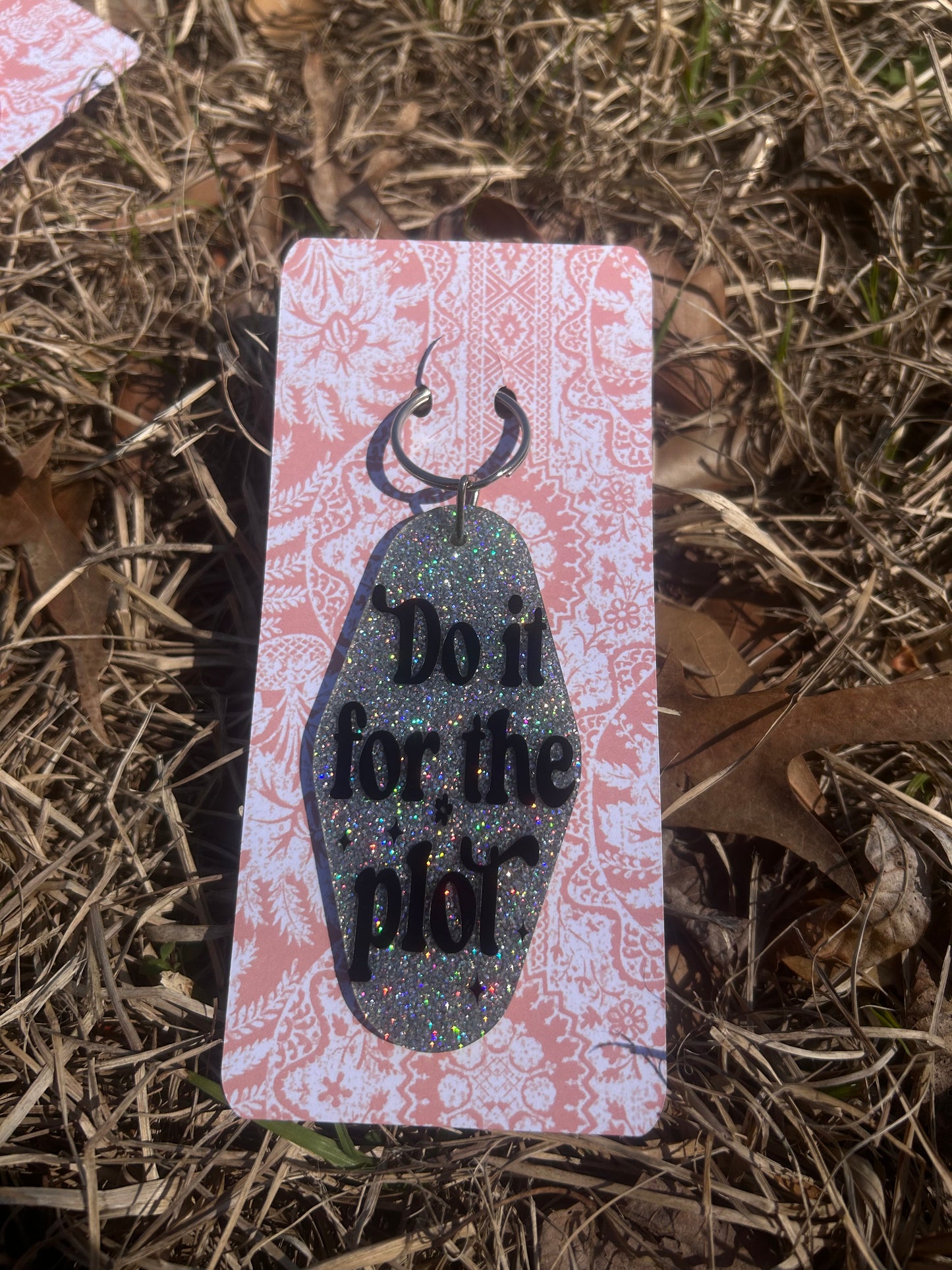 Do It For The Plot Keychain